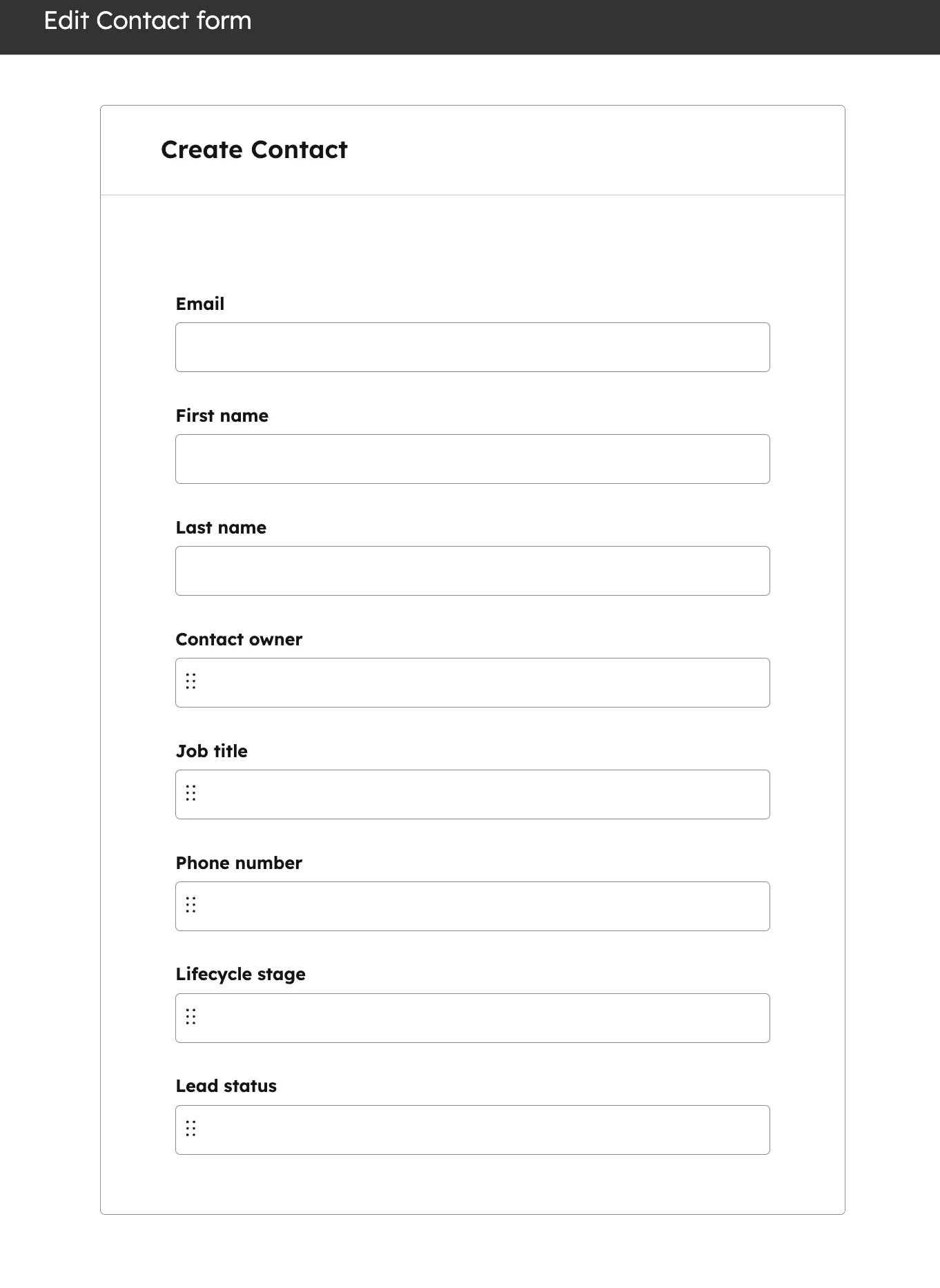 HubSpot Edit Contact Form Felder Email Name Job Title Phone Lifecycle Stage Lead Status anpassen