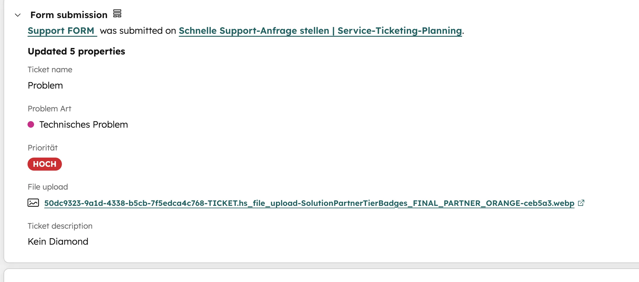 HubSpot Ticket Formular Submission Support-Anfrage Properties Problem Art Priorität