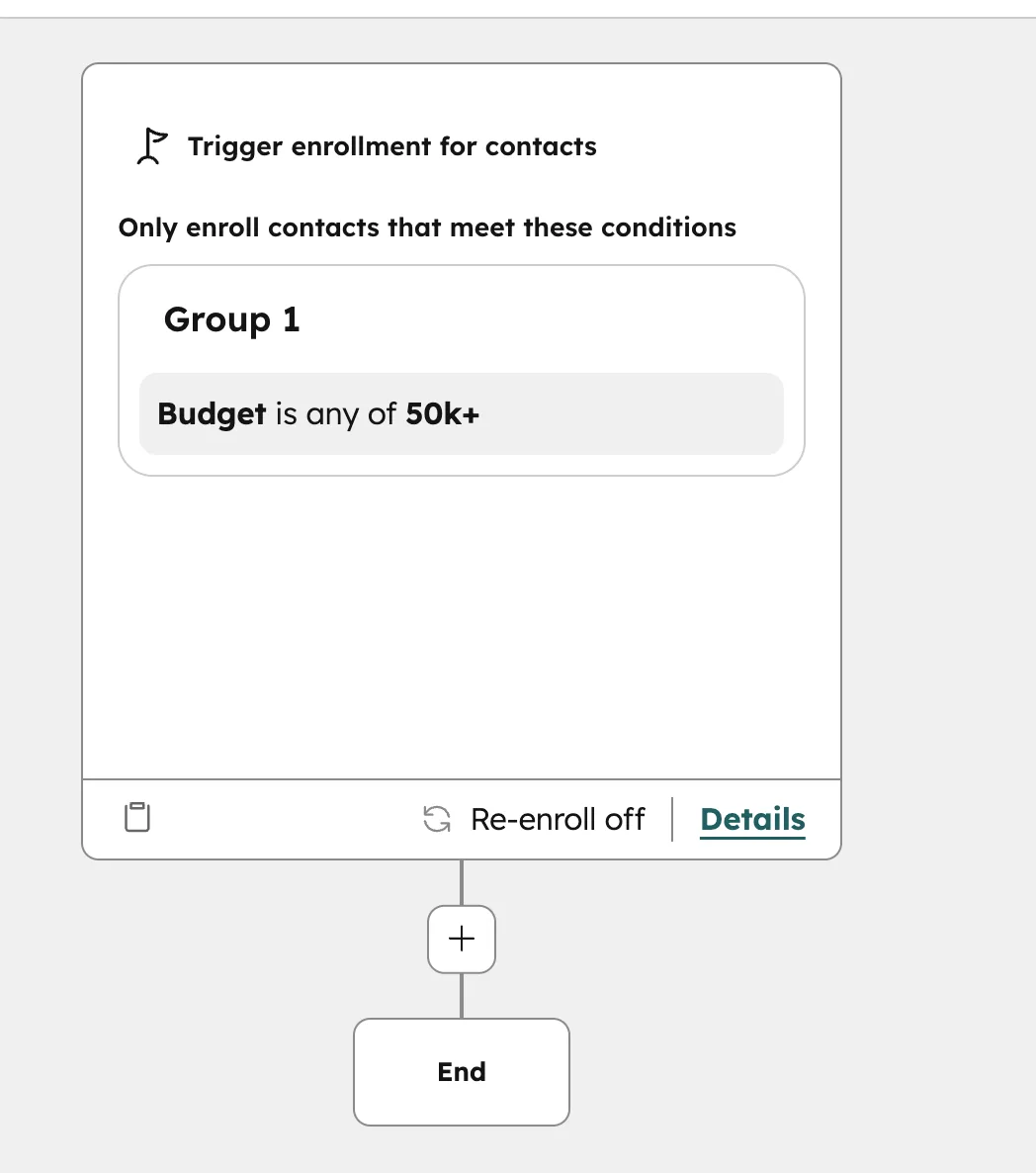 HubSpot Workflow Enrollment-Kriterien — Filterbedingung Budget is any of 50k+ konfigurieren